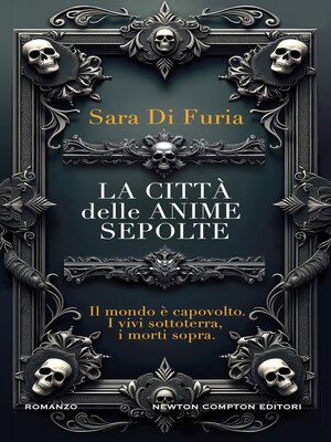 cover image of La città delle anime sepolte